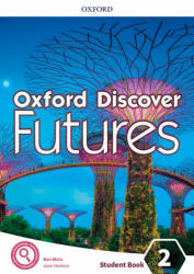 Oxford Discover Futures: Level 2: Student Book - Ben Wetz (ISBN: 9780194114196)