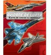 Avioane de lupta. Carte de colorat cu abtibilduri (ISBN: 9786066460736)