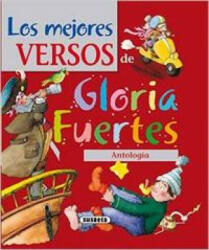 Los mejores versos de Gloria Fuertes - Gloria Fuertes (ISBN: 9788430524037)