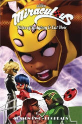 Miraculous: Tales of Ladybug and Cat Noir: Season Two - Bugheads - Jeremy Zag, Thomas Astruc, Fred Lenoir, Sebastien Thibaudeau, Nicole D'Andria (ISBN: 9781632295163)