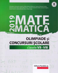 Matematica. Olimpiade si concursuri scolare 2019. Clasele 7-8 - Gheorghe Cainiceanu (ISBN: 9789734731114)