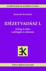 Idézetvadász I (ISBN: 9789634092315)