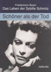 Schöner als der Tod - Friedemann Beyer (ISBN: 9783923646722)