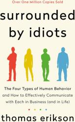 Surrounded by Idiots - Thomas Erikson (ISBN: 9781250255174)