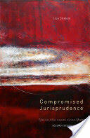 Compromised Jurisprudence: Native Title Cases Since Mabo (ISBN: 9780855756635)