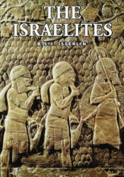 Israelites the - B. S. J. Isserlin (ISBN: 9780800634261)