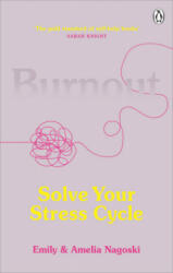 Burnout - Amelia Nagoski (ISBN: 9781785042096)