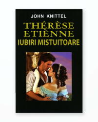 THERESE ETIENNE - IUBIRI MISTUITOARE (ISBN: 9789737363503)