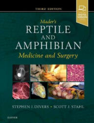 Mader's Reptile and Amphibian Medicine and Surgery - Stephen J. Divers, Scott J. Stahl (ISBN: 9780323676618)