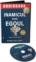 Audiobook. Inamicul este egoul - Ryan Holiday (ISBN: 9786069134801)
