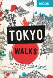 Moon Tokyo Walks (ISBN: 9781640497917)