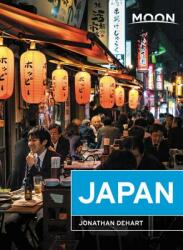 Japan útikönyv Moon, angol (First Edition) : Plan Your Trip, Avoid the Crowds, and Experience the Real Japan (ISBN: 9781631217111)