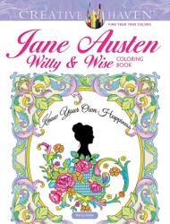 Creative Haven Jane Austen Witty & Wise Coloring Book (2020)