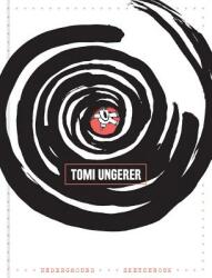 Underground Sketchbook - Tomi Ungerer (ISBN: 9781683962625)