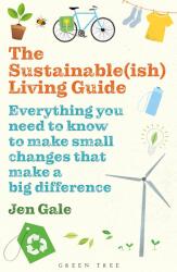 Sustainable(ish) Living Guide - Jen Gale (ISBN: 9781472969125)