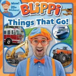 Blippi: Things That Go! (ISBN: 9780794445157)