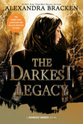 The Darkest Legacy (the Darkest Minds, Book 4) - Alexandra Bracken (ISBN: 9781368057523)