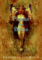 Psyche In A Dress - Francesca Lia Block (ISBN: 9780060763763)