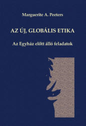 AZ ÚJ, GLOBÁLIS ETIKA (ISBN: 9786155147951)