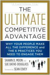 Ultimate Competitive Advantage - Shawn D. Moon, Sue Dathe-Douglass, Sean Covey (ISBN: 9781948836142)
