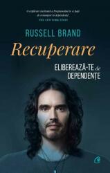 Recuperare - Russell Brand (ISBN: 9786064404275)