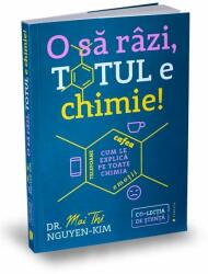 O să râzi, totul e chimie! (ISBN: 9786067223842)