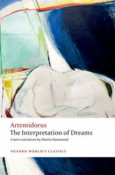 Interpretation of Dreams - Artemidorus, Martin Hammond (ISBN: 9780198797951)