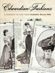 Edwardian Fashions - Kristina Seleshanko (ISBN: 9780486837239)