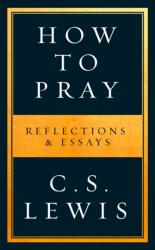 How to Pray (ISBN: 9780008307141)