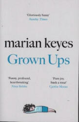 Grown Ups - MARIAN KEYES (ISBN: 9780718179755)