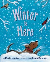 Winter Is Here - Kevin Henkes (ISBN: 9780062747211)