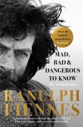 Mad, Bad and Dangerous to Know (ISBN: 9781529335507)