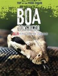 Boa Constrictor - SPILSBURY LOUISE (ISBN: 9781474777995)