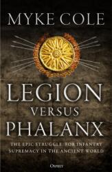 Legion versus Phalanx (ISBN: 9781472841124)