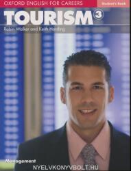 Oxford English for Careers: Tourism 3: Student's Book - Robin Walker, Keith Harding (ISBN: 9780194551069)