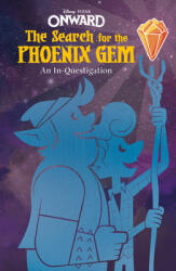 Onward: The Search for the Phoenix Gem: An In-Questigation (ISBN: 9781368052108)