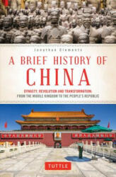 Brief History of China - Jonathan Clements (ISBN: 9780804850056)