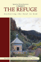 The Refuge 2: Anchoring the Soul in God (ISBN: 9780884654292)