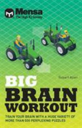 Mensa - Big Brain Workout - MENSA (ISBN: 9781787393875)
