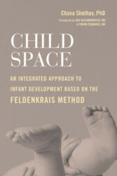 Child Space - Chava Shelhav (ISBN: 9781623174132)