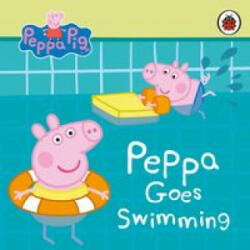 Peppa Pig: Peppa Goes Swimming - Peppa Pig (ISBN: 9780241373408)
