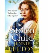 Stolen Child - Jennie Felton (ISBN: 9781472256447)