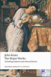John Keats: Major Works - John Keats (ISBN: 9780199554881)