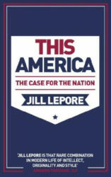 This America: The Case for the Nation (ISBN: 9781529386110)