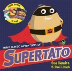 Three Classic Adventures of Supertato - Sue Hendra, Paul Linnet (ISBN: 9781471191831)