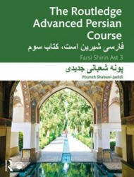 Routledge Advanced Persian Course - Shabani-Jadidi, Pouneh (ISBN: 9780367367473)