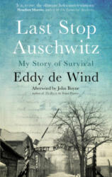 Last Stop Auschwitz (ISBN: 9780857526847)