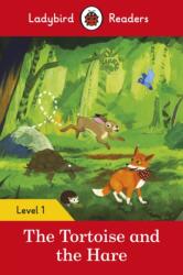 Ladybird Readers Level 1 - The Tortoise and the Hare (ISBN: 9780241401736)