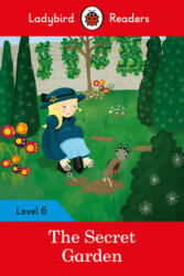 Ladybird Readers Level 6 - The Secret Garden (ISBN: 9780241401972)
