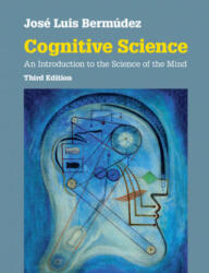 Cognitive Science - Jose Luis Bermudez (ISBN: 9781108440349)